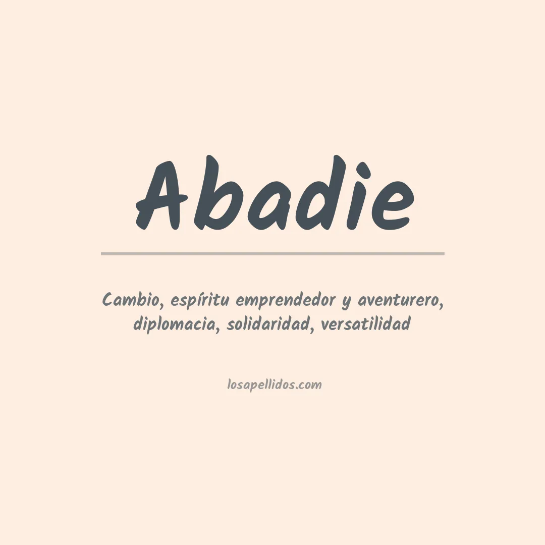 Significado del Apellido Abadie