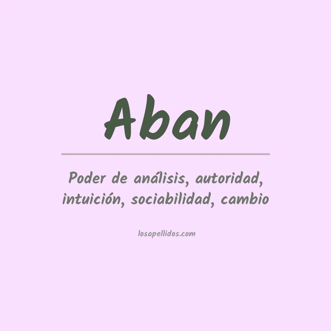 Significado del Apellido Aban