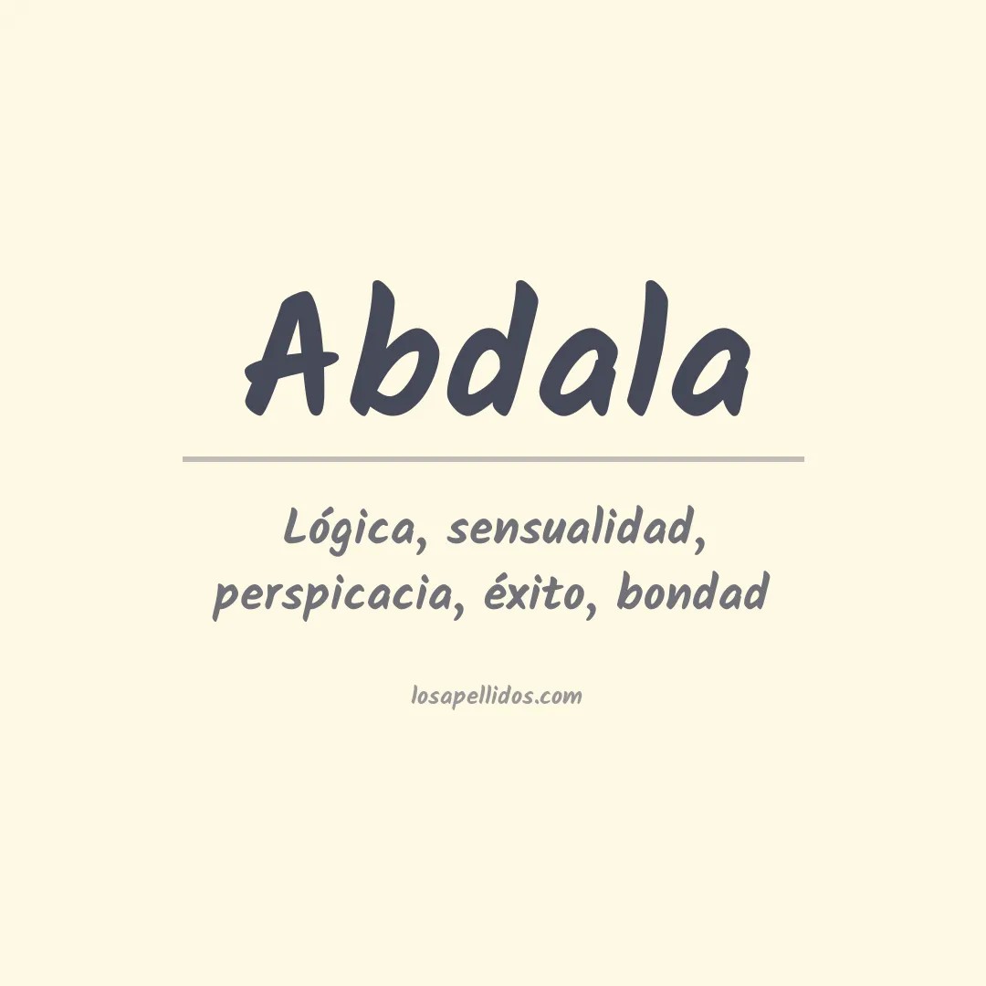 Significado del Apellido Abdala