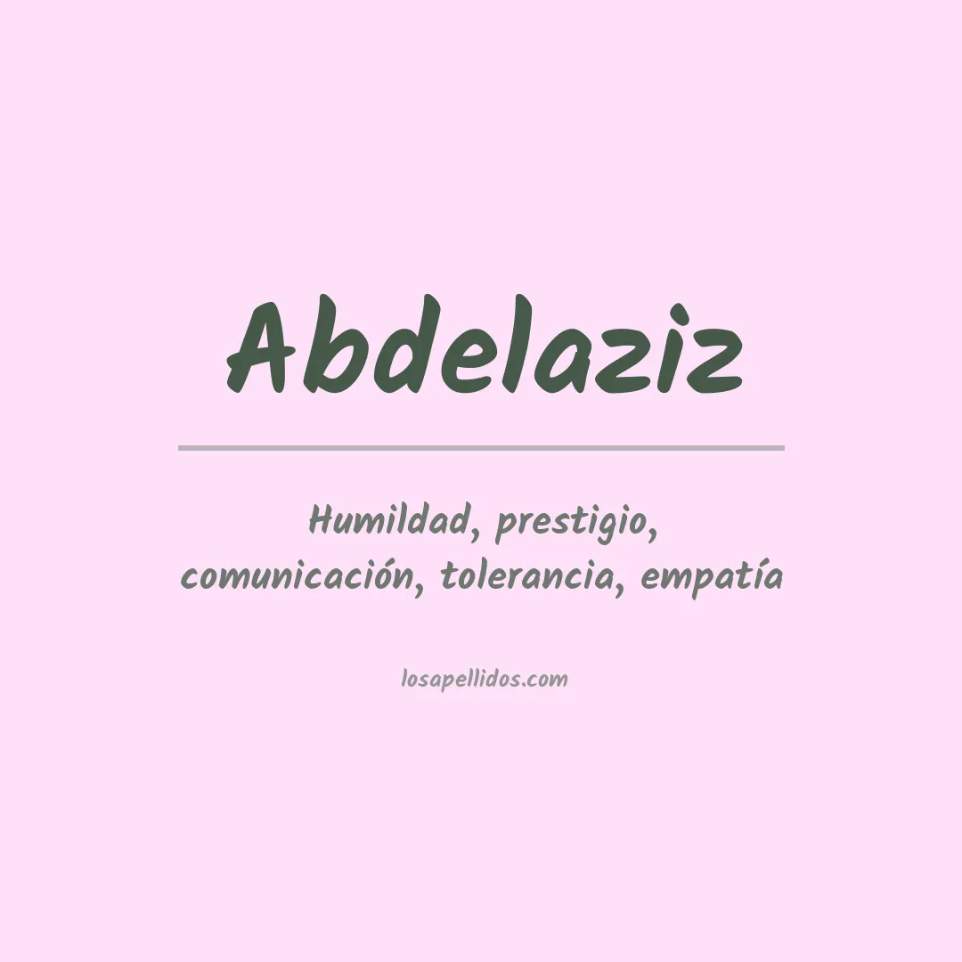 Significado del Apellido Abdelaziz