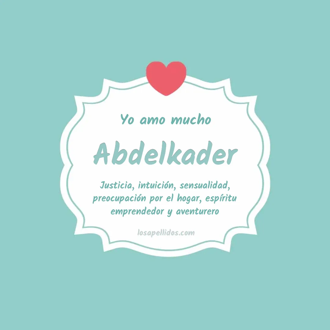 Yo amo mucho Abdelkader