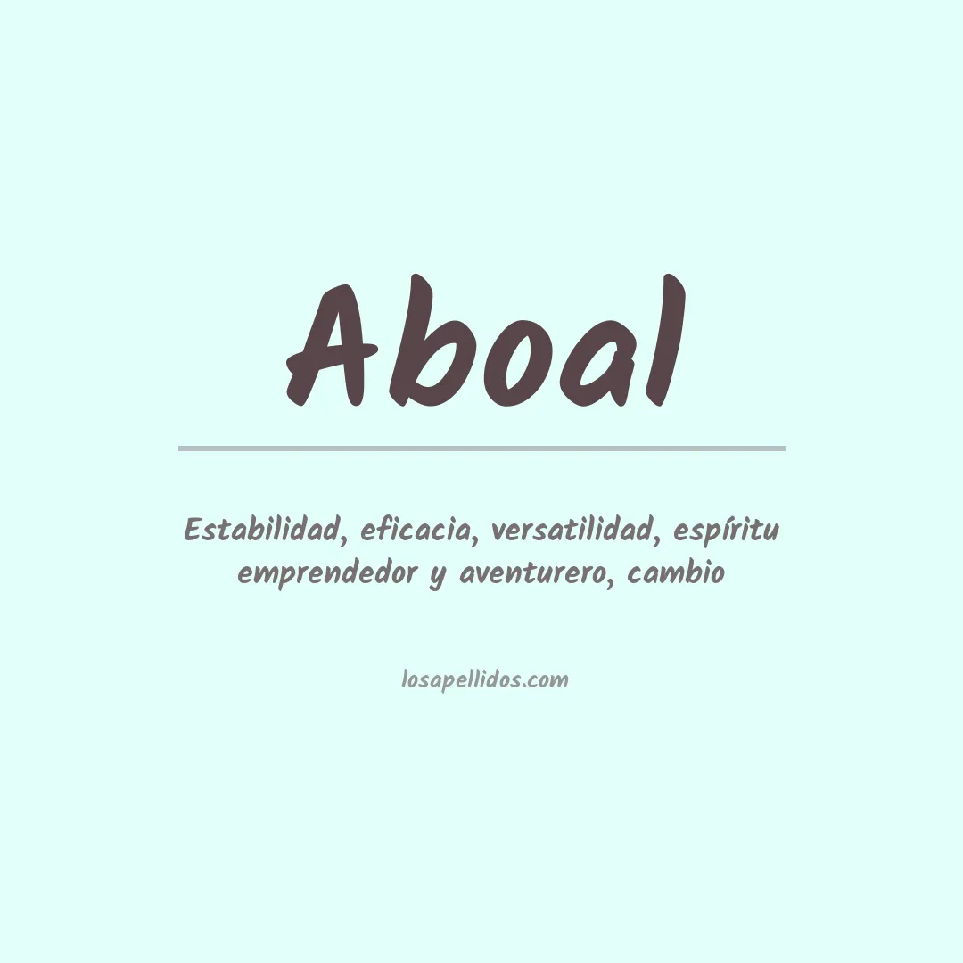 Significado del Apellido Aboal