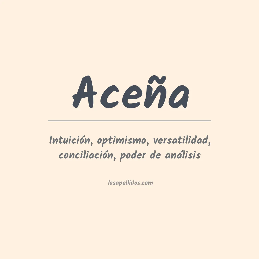 Significado del Apellido Aceña