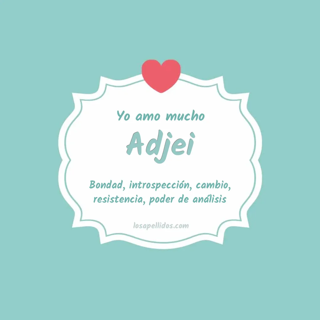 Yo amo mucho Adjei