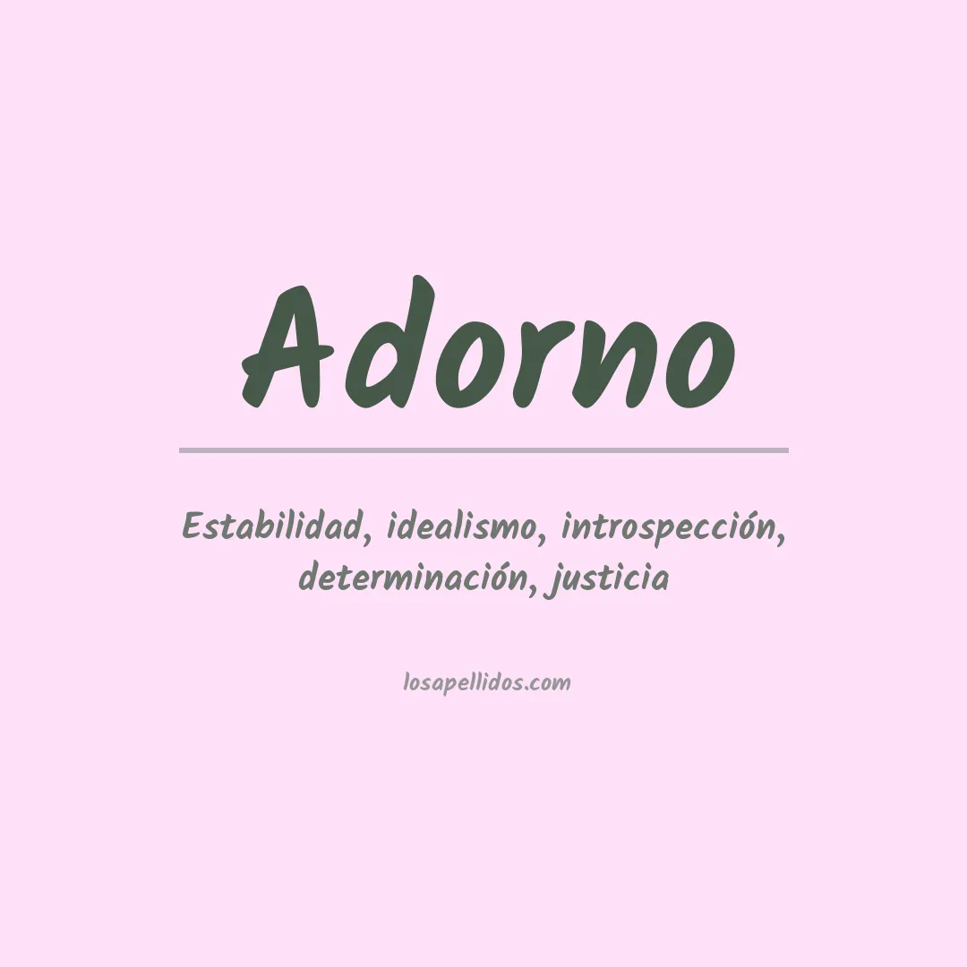 Significado del Apellido Adorno
