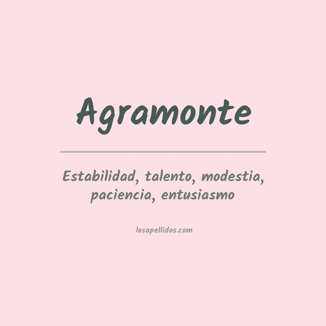 Significado del Apellido Agramonte