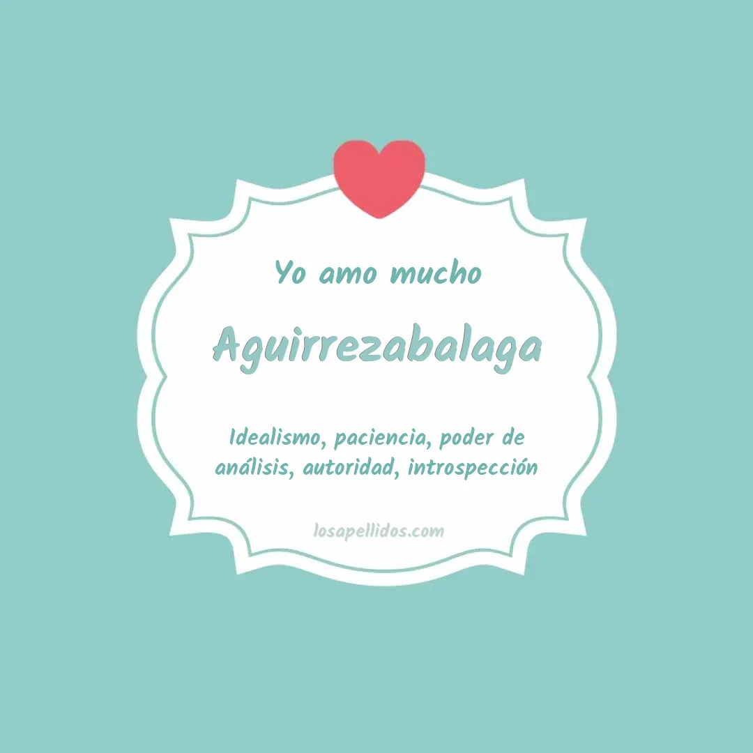Yo amo mucho Aguirrezabalaga
