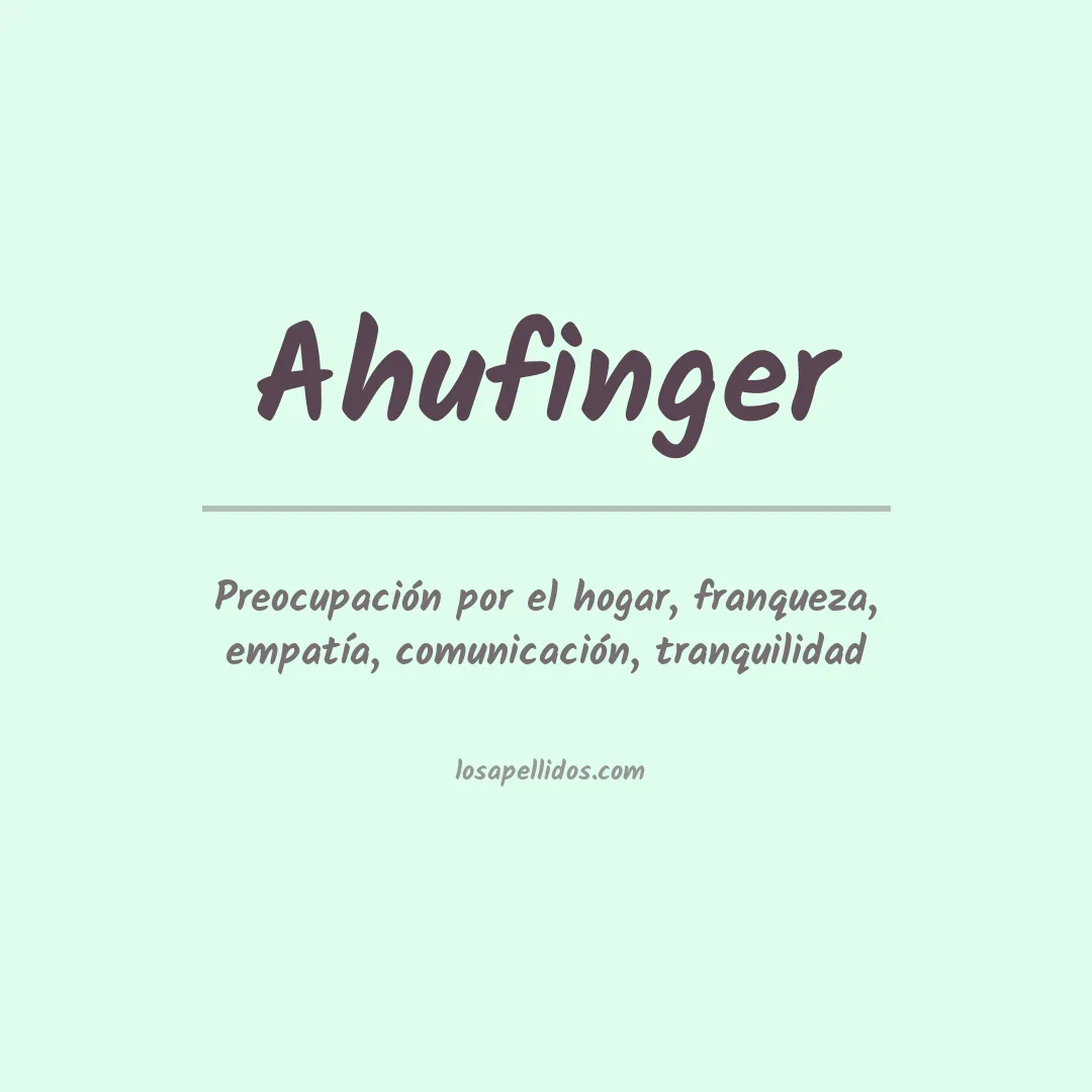 Significado del Apellido Ahufinger