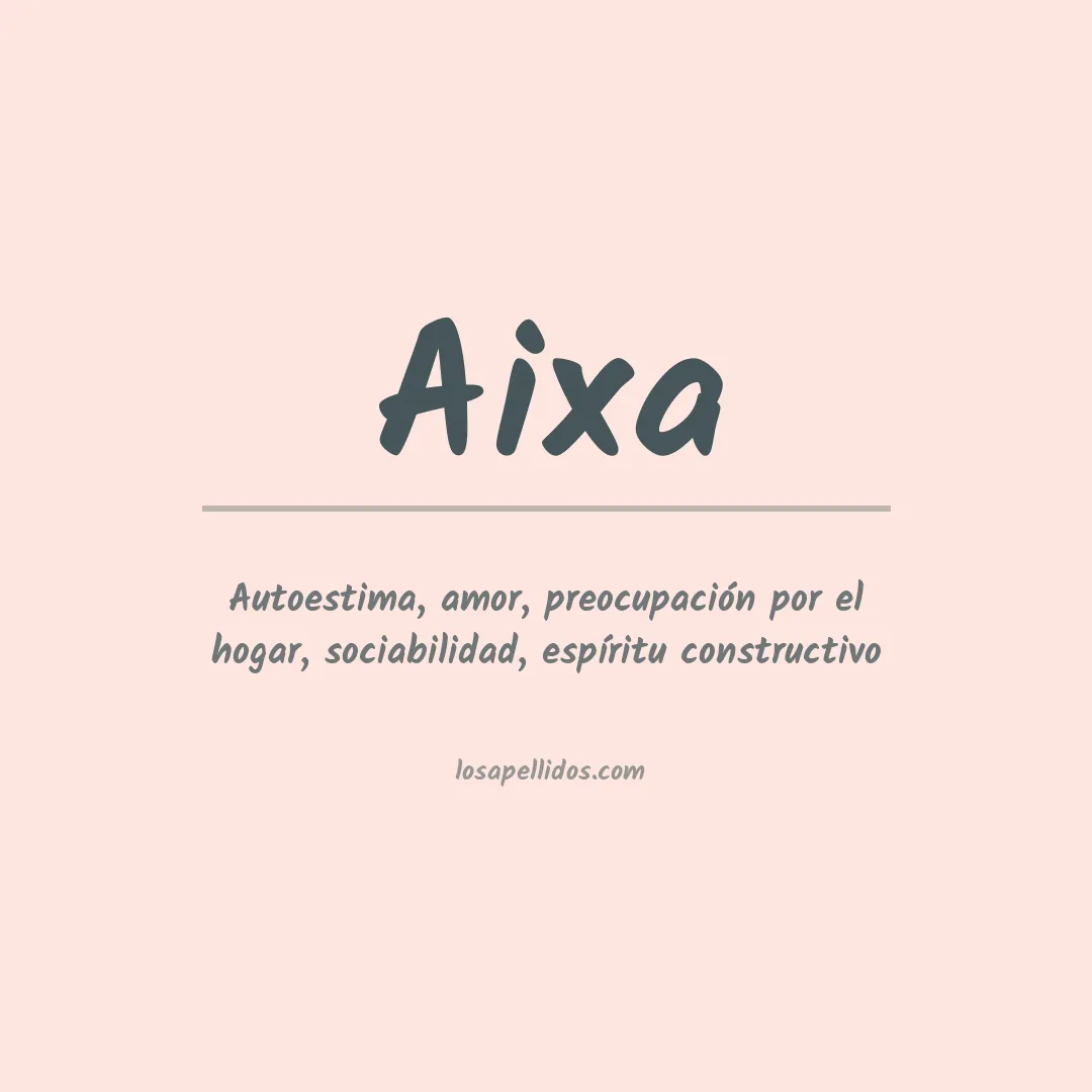 Significado del Apellido Aixa