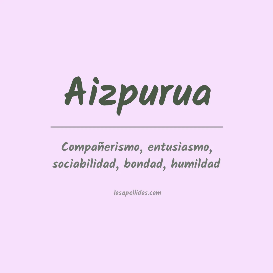 Significado del Apellido Aizpurua