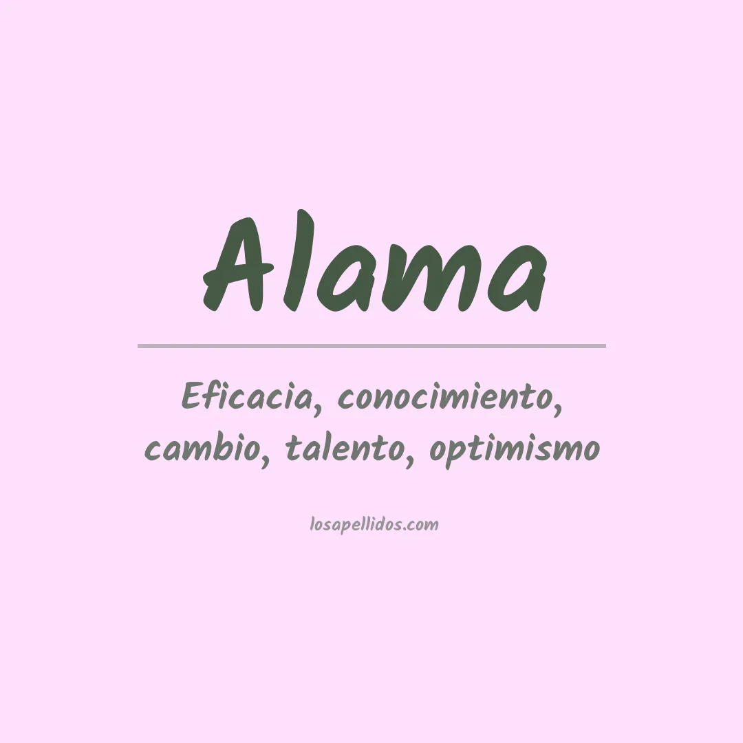 Significado del Apellido Alama