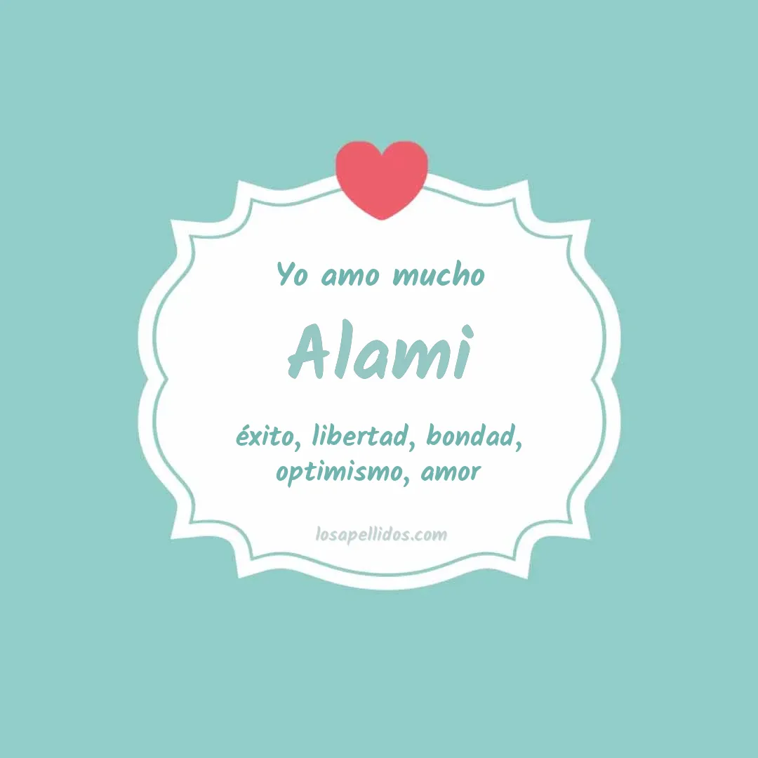 Yo amo mucho Alami
