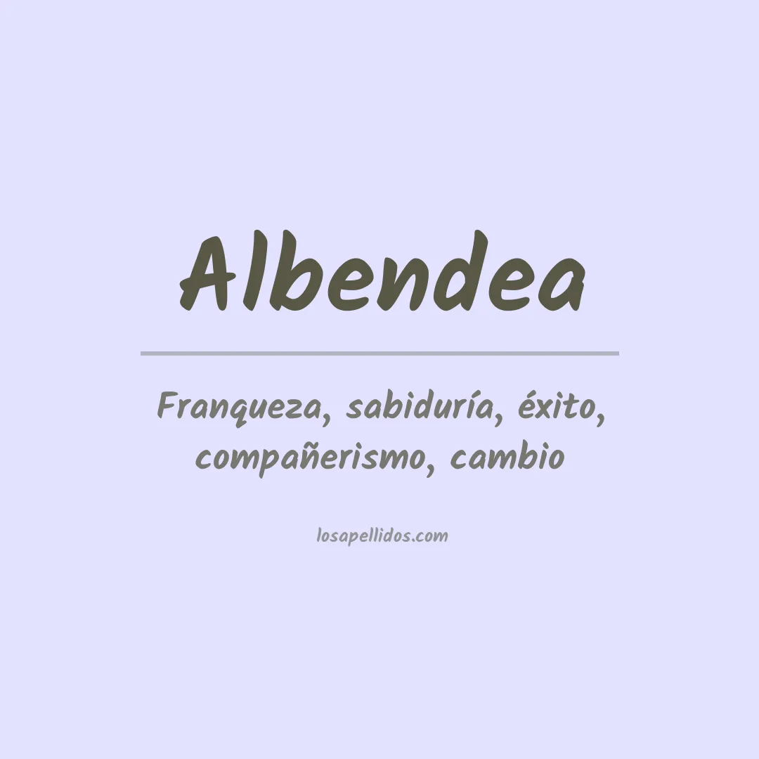 Significado del Apellido Albendea