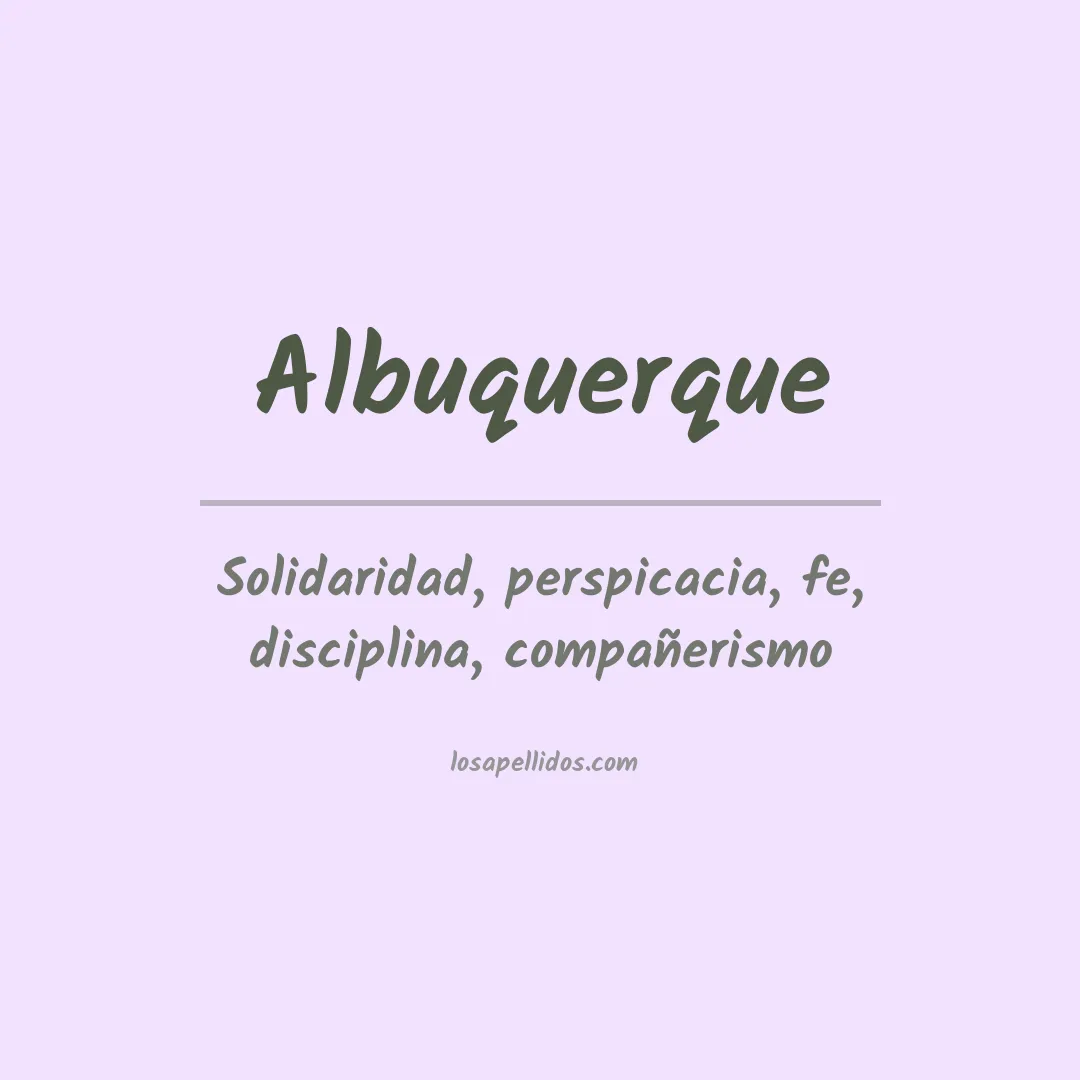 Significado del Apellido Albuquerque