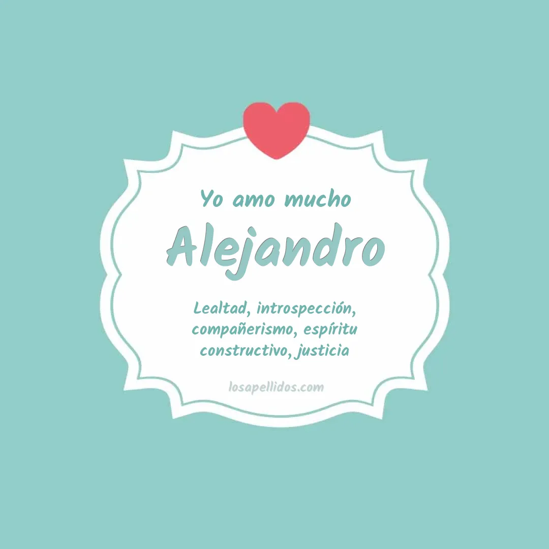 Yo amo mucho Alejandro