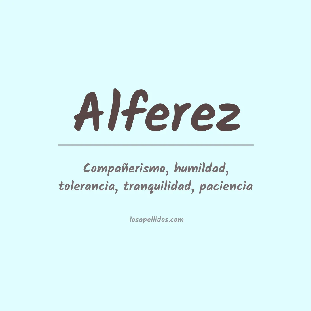 Significado del Apellido Alferez