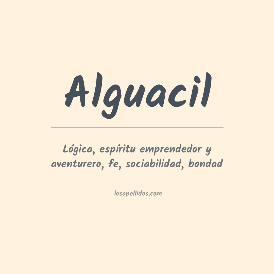 Significado del Apellido Alguacil