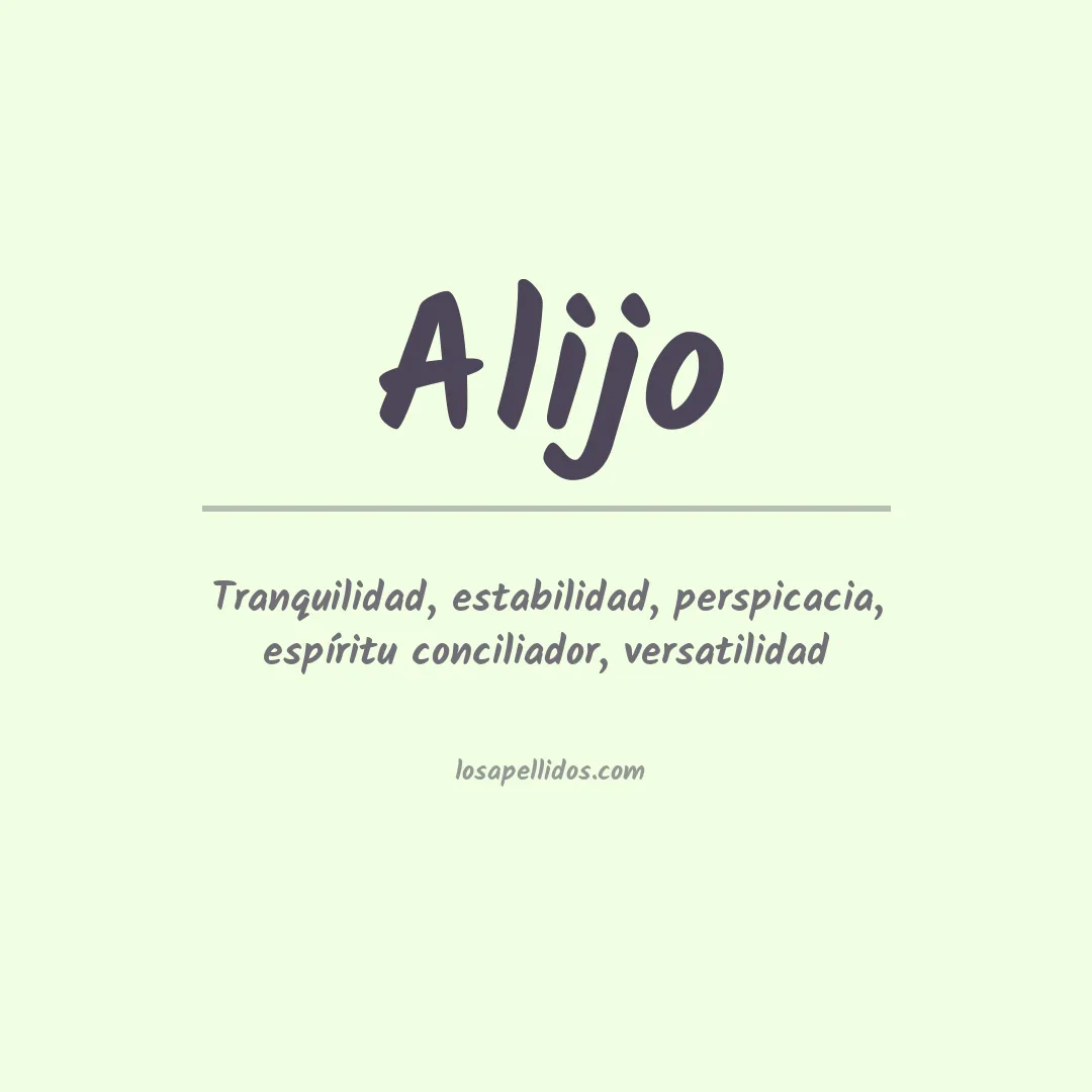 Significado del Apellido Alijo