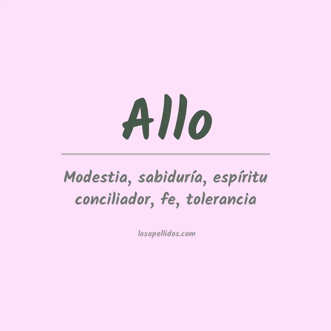 Significado del Apellido Allo