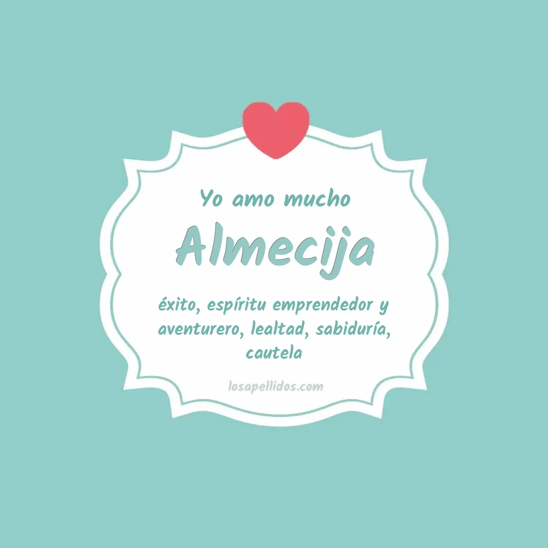 Yo amo mucho Almecija