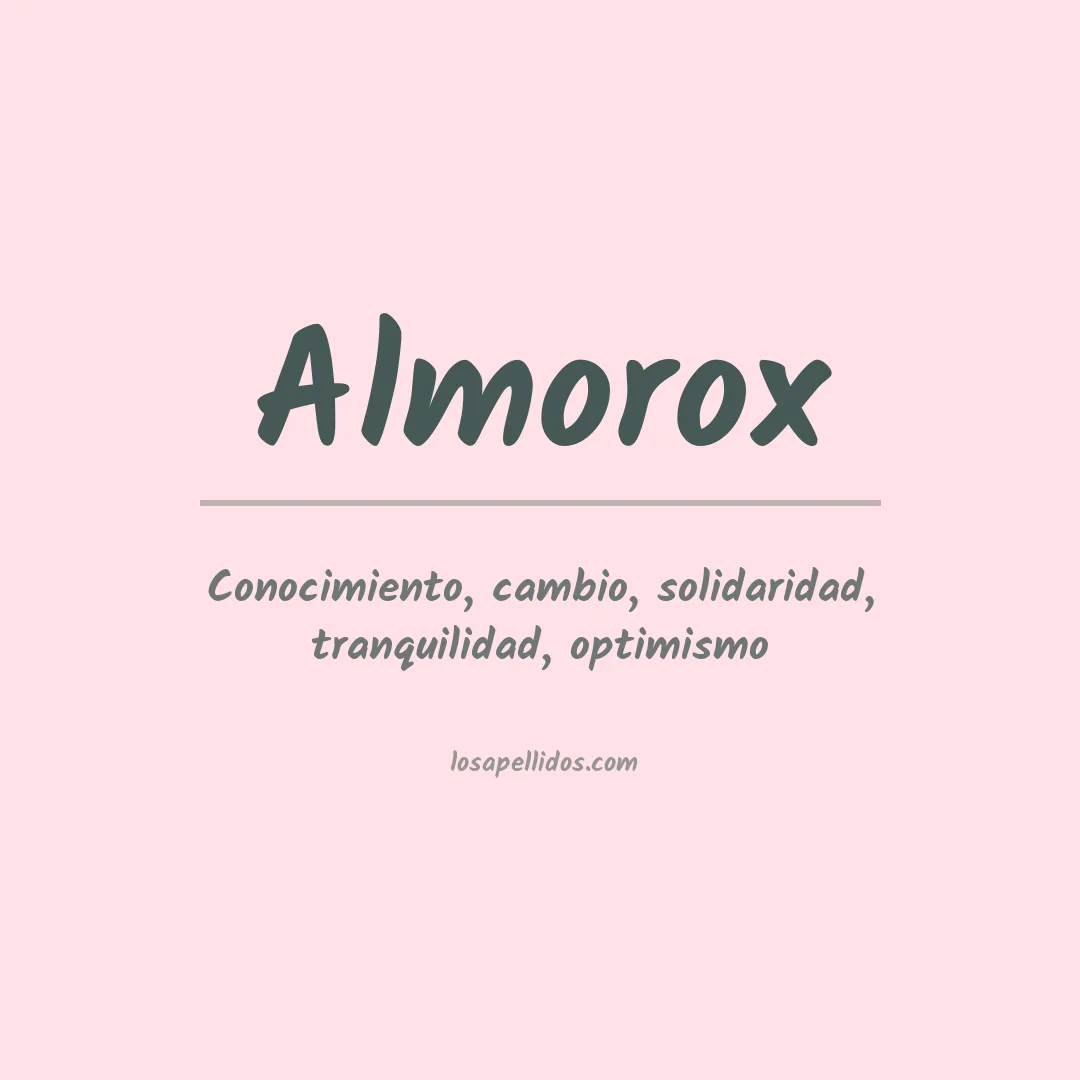 Significado del Apellido Almorox