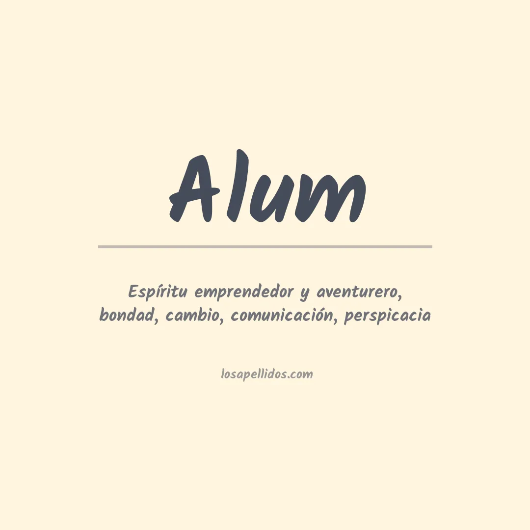 Significado del Apellido Alum