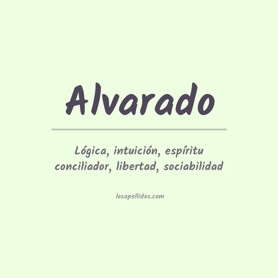 Significado del Apellido Alvarado
