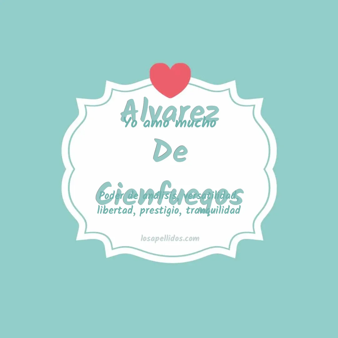 Yo amo mucho Alvarez de cienfuegos