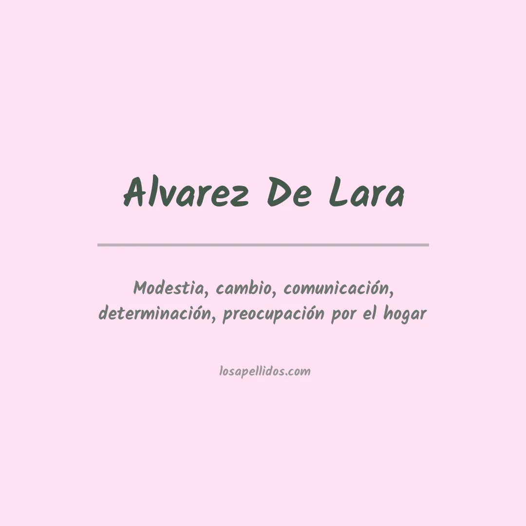 Significado del Apellido Alvarez de lara