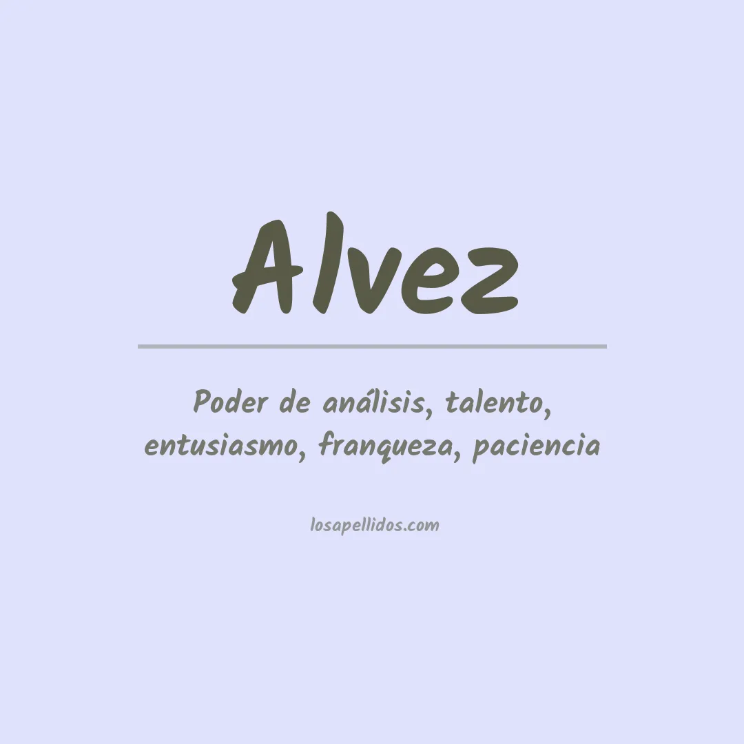 Significado del Apellido Alvez