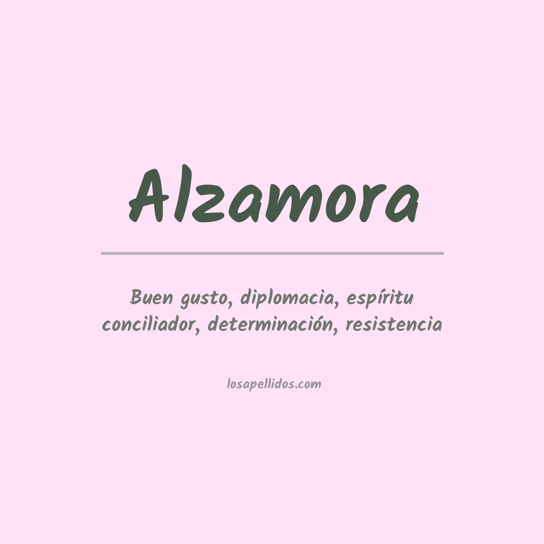 Significado del Apellido Alzamora