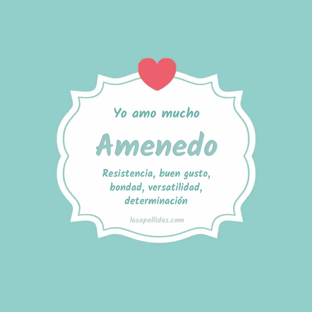 Yo amo mucho Amenedo