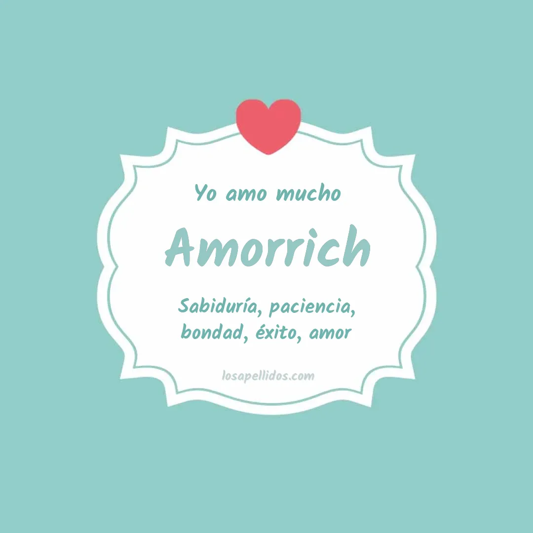 Yo amo mucho Amorrich