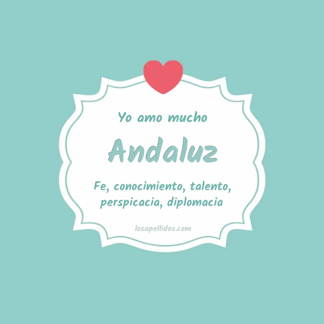 Yo amo mucho Andaluz