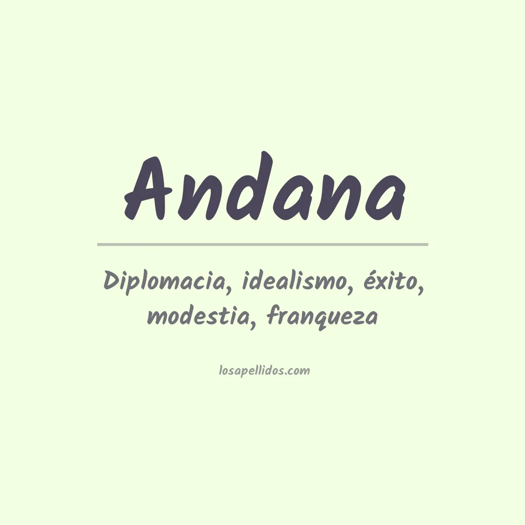 Significado del Apellido Andana