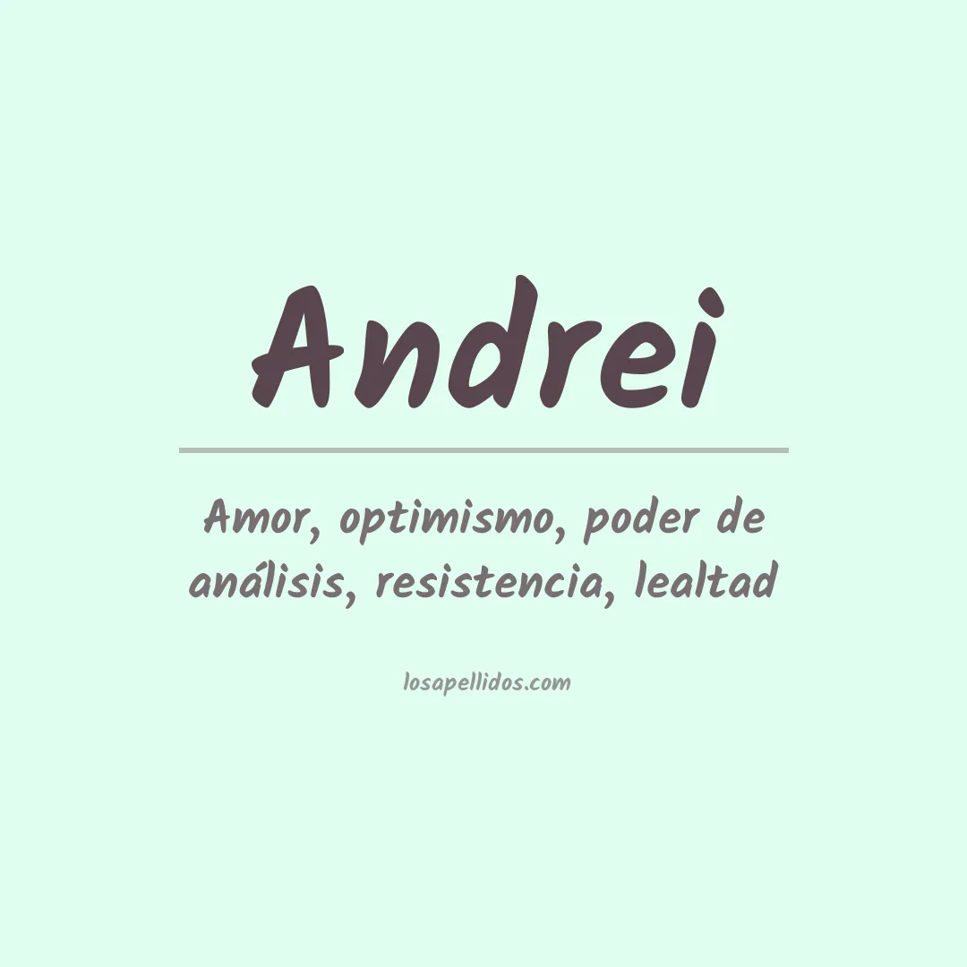 Significado del Apellido Andrei
