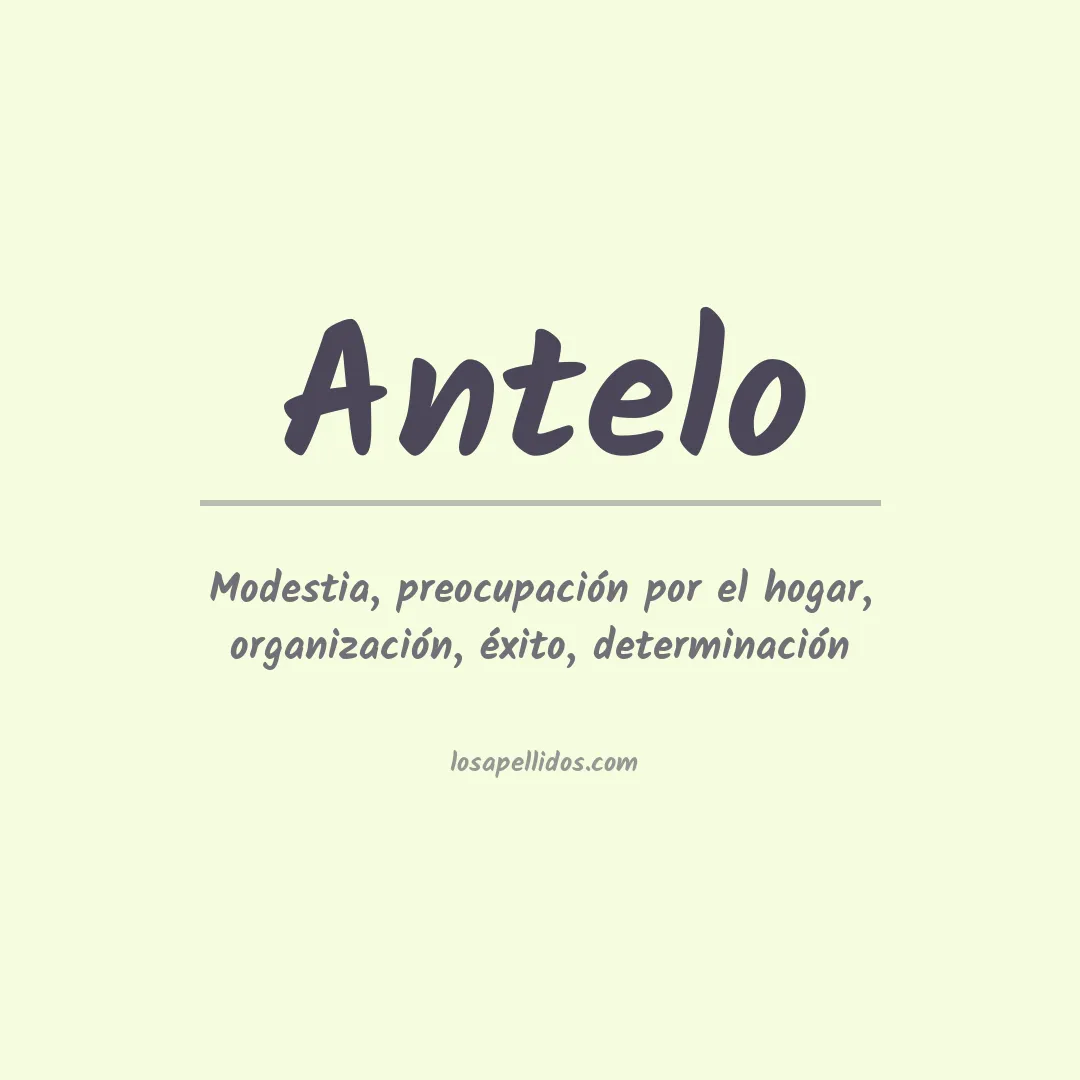 Significado del Apellido Antelo