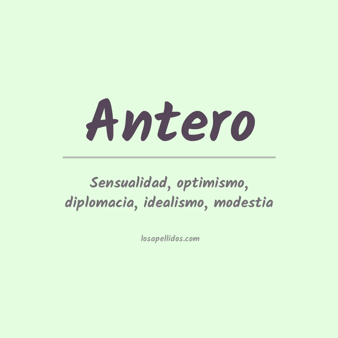 Significado del Apellido Antero