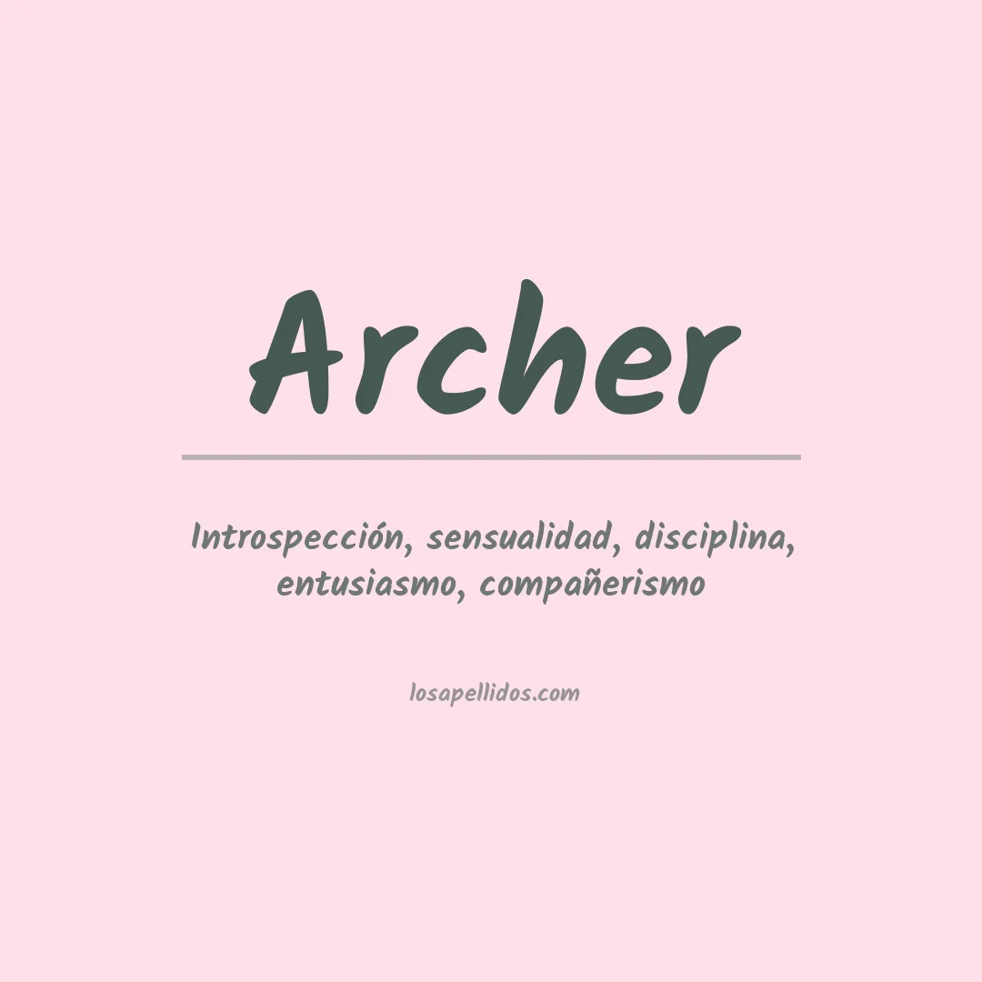 Significado del Apellido Archer