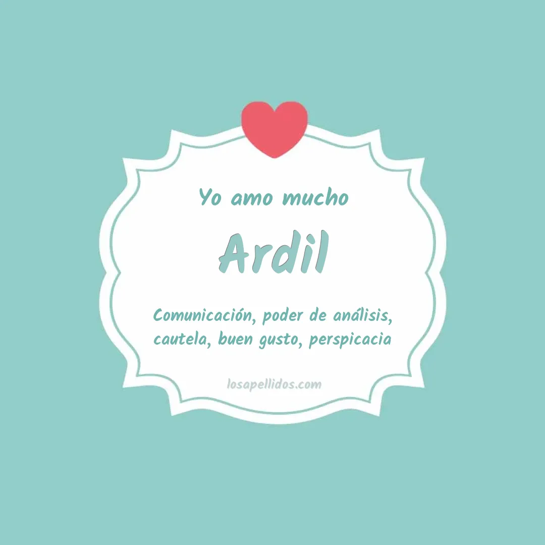 Yo amo mucho Ardil