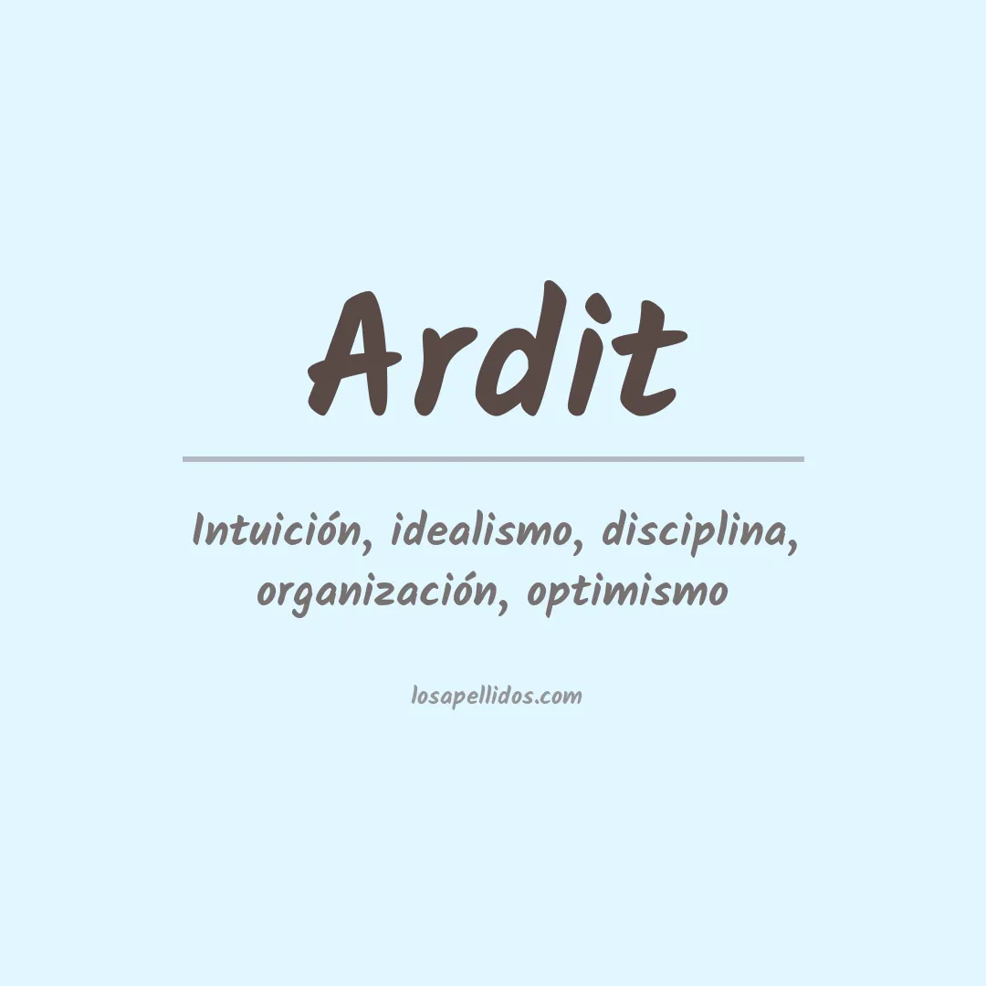 Significado del Apellido Ardit