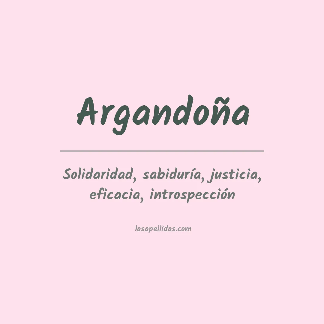 Significado del Apellido Argandoña
