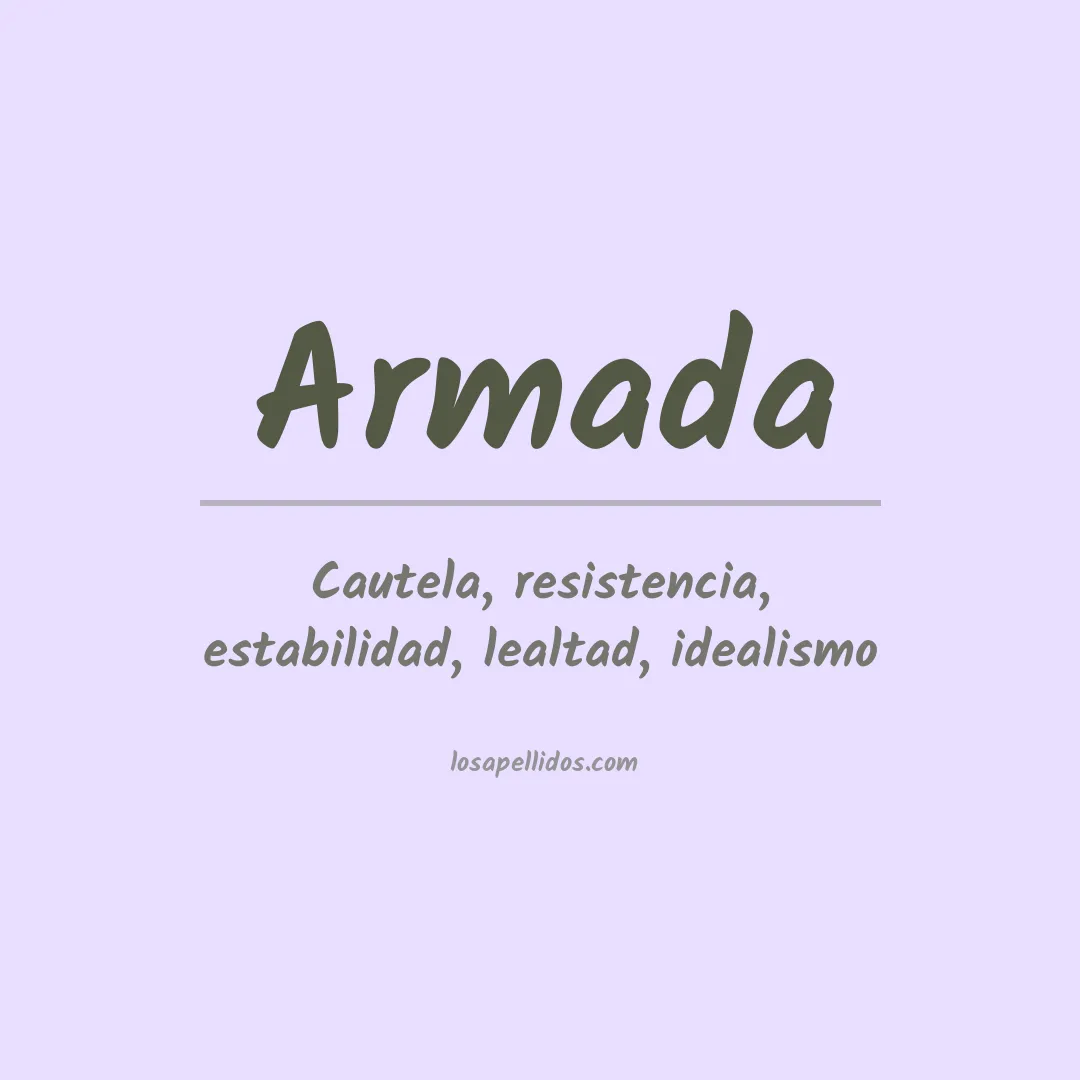 Significado del Apellido Armada