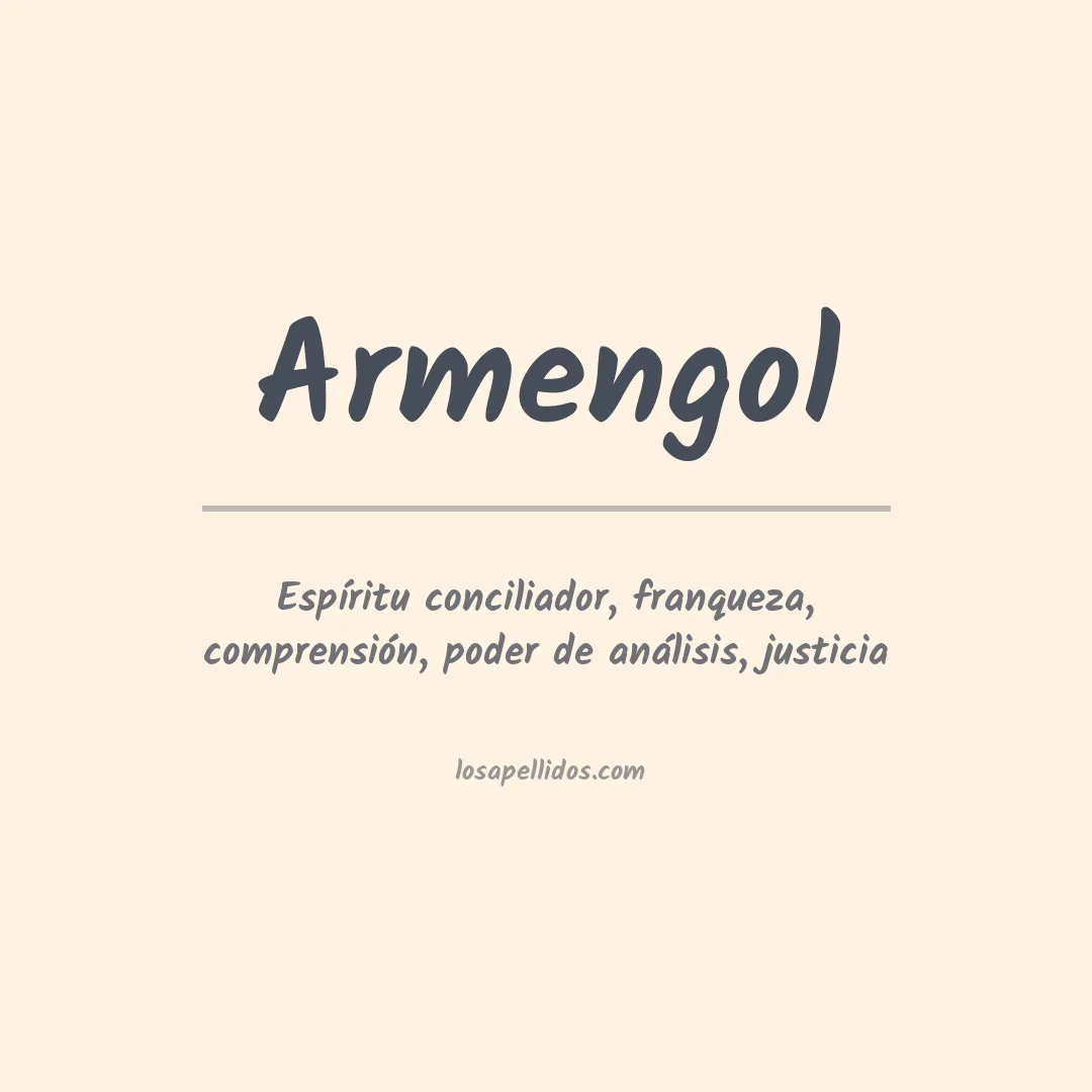 Significado del Apellido Armengol