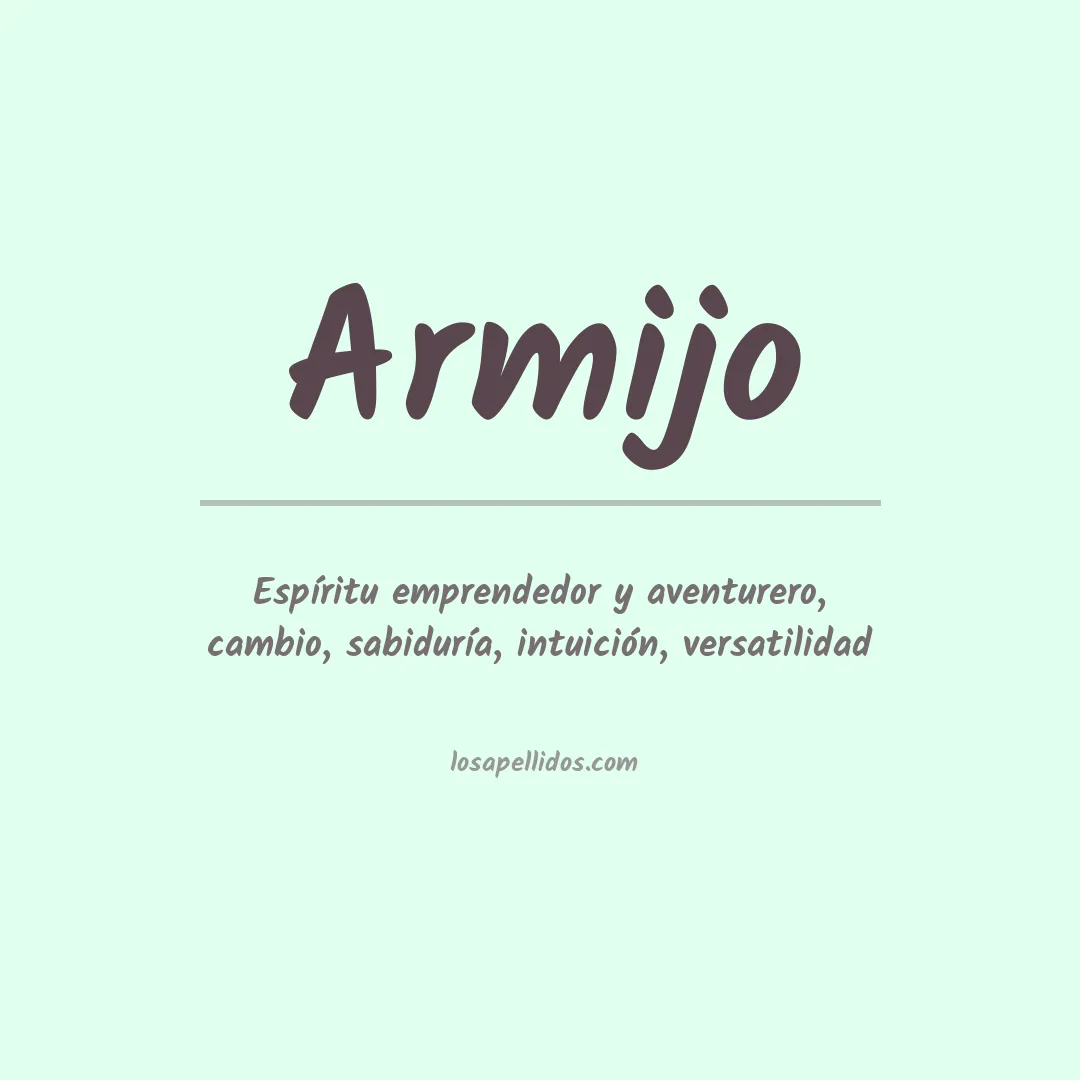 Significado del Apellido Armijo