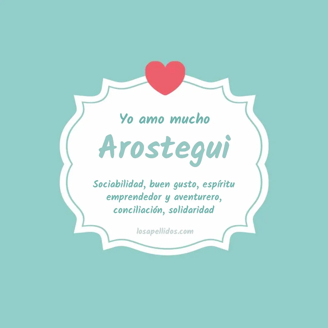 Yo amo mucho Arostegui
