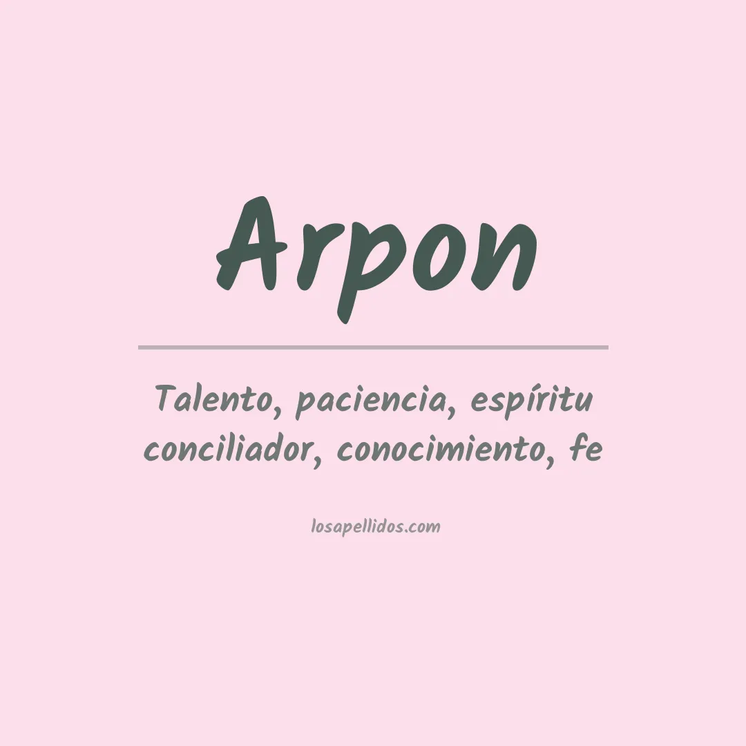 Significado del Apellido Arpon