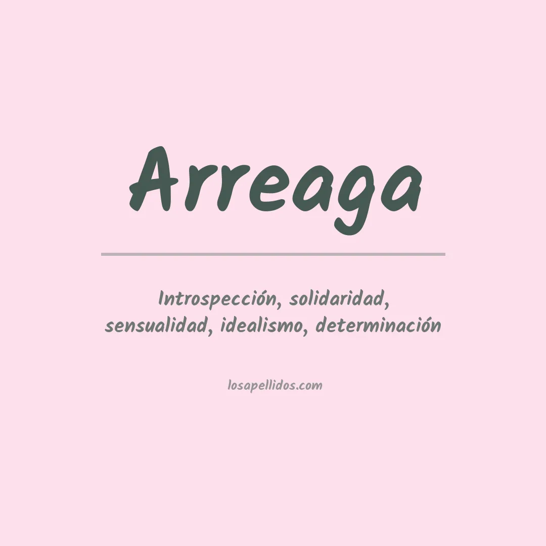 Significado del Apellido Arreaga