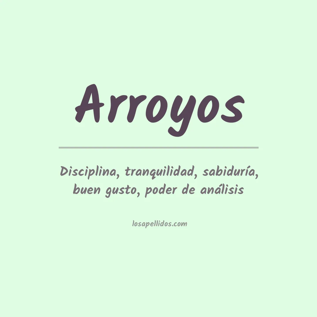 Significado del Apellido Arroyos