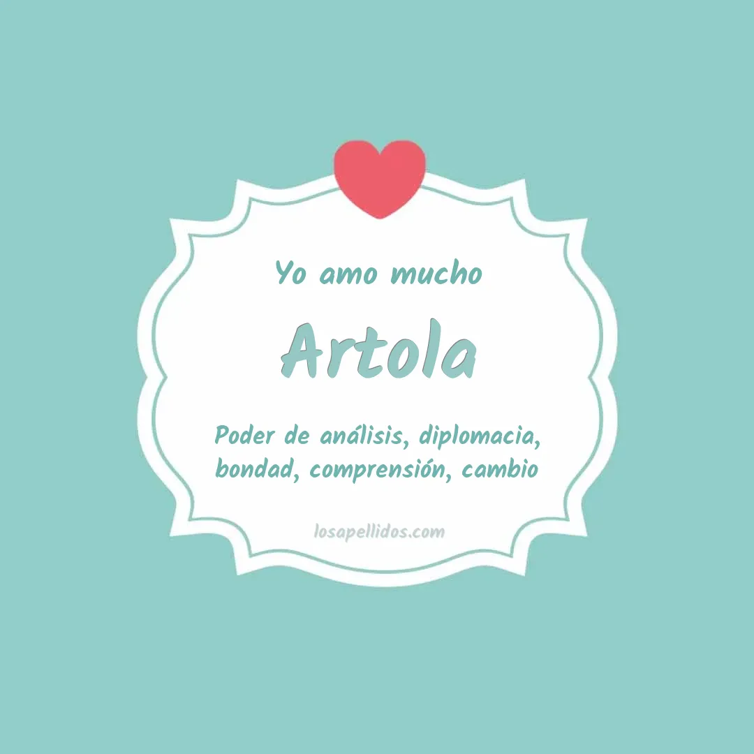 Yo amo mucho Artola